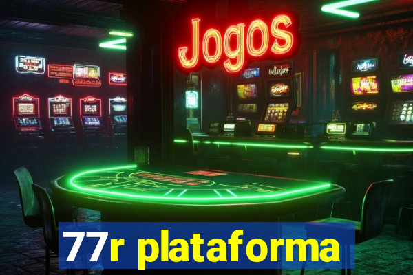 77r plataforma